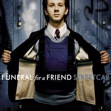 Funeral For A Friend: Streetcar