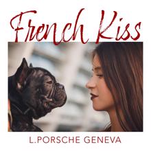 L.porsche: French Kiss