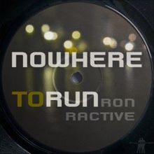 Ron Ractive: Nowhere to Run
