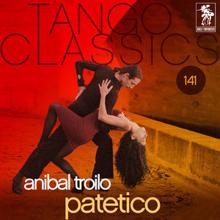 O.T. Aníbal Troilo: Selección de tangos de Julio de Caro