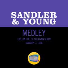 Sandler & Young: Harmonize/Sweet Adeline/Down By The Old Mill Stream (Medley/Live On The Ed Sullivan Show, January 7, 1968) (Harmonize/Sweet Adeline/Down By The Old Mill StreamMedley/Live On The Ed Sullivan Show, January 7, 1968)