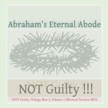 Abraham's Eternal Abode: The Righteous One Had to Die in Our Place (Remastered)