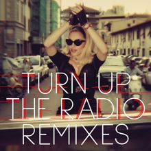 Madonna: Turn Up The Radio (Remixes)