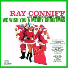 Ray Conniff & The Singers: We Wish You A Merry Christmas