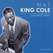 Nat King Cole: I'll Never Say 'Never Again' Again