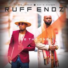 Ruff Endz: Be The One