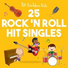 The Countdown Kids: The Countdown Kids - 25 Rock 'n Roll Hit Singles