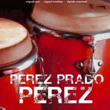 Perez Prado & Rosemary Clooney: Corazon de Melon