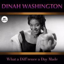 Dinah Washington: What a Diff'rence a Day Makes (Digitally Remastered)