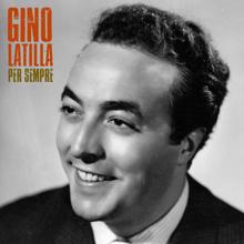 Gino Latilla: Per Sempre (Remastered)