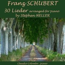 Claudio Colombo: Schubert: 30 Lieder Arranged for Solo Piano