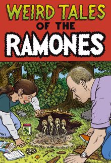 Ramones: Weird Tales Of The Ramones