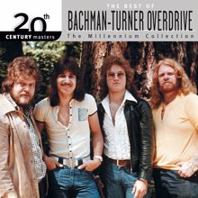 Bachman-Turner Overdrive: 20th Century Masters: The Millennium Collection: Best Of Bachman Turner Overdrive