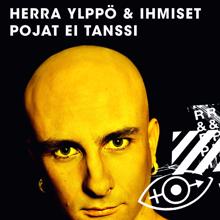 Herra Ylppö & Ihmiset: Pojat ei tanssi