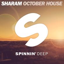 Sharam: October House (Extended Mix)