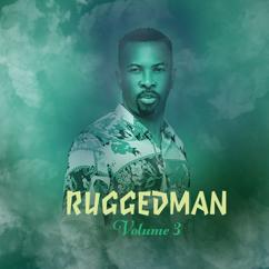 Ruggedman: Ruggedman, Vol. 3