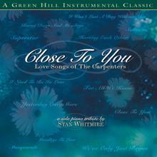 Stan Whitmire: Close To You