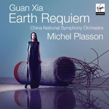 Michel Plasson: Guan Xia: Earth Requiem