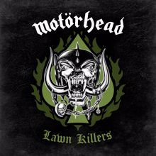 Motörhead: Lawn Killers