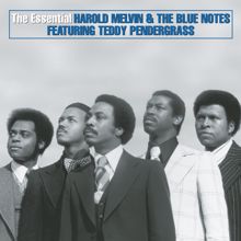 Harold Melvin & The Blue Notes feat. Teddy Pendergrass: The Essential Harold Melvin & The Blue Notes