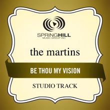 The Martins: Be Thou My Vision (Low Key / Studio Track Without Background Vocals)