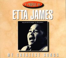 Etta James: My Greatest Songs