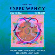 Freekwency: Seal the Deal - the Remixes