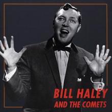 Bill Haley and The Comets: Bill Haley And The Comets