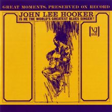 John Lee Hooker: Is He The World's Greatest Blues Singer?