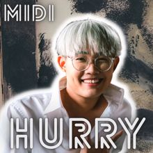 Midi: Hurry