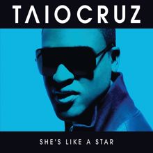 Taio Cruz: She's Like A Star (e-Single)