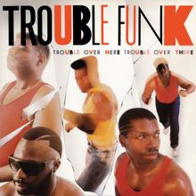 Trouble Funk, Alonzo Robinson: Sexy