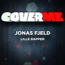 Jonas Fjeld: Cover Me - Lille rapper