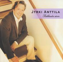 Jyrki Anttila: Be My Love
