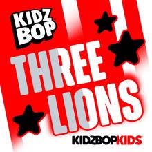 KIDZ BOP Kids: Three Lions