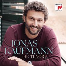 Jonas Kaufmann: Jonas Kaufmann - The Tenor
