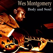 Wes Montgomery: If I Should Lose You If I Shoul