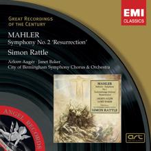Sir Simon Rattle, Arleen Augér, City of Birmingham Symphony Chorus: Mahler: Symphony No. 2 in C Minor "Resurrection": V. (e) Langsam. Misterioso. "Aufersteh'n, ja aufersteh'n wirst du"