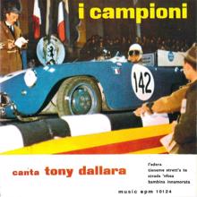 Tony Dallara: L'edera - Tieneme Strett'a Te - Strada 'Nfosa - Bambina innamorata