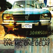 Don Johnson Big Band: One MC, One Delay