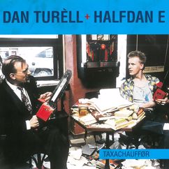 Dan Turèll & Halfdan E: Taxachauffør