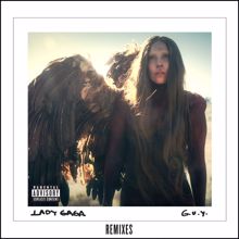 Lady Gaga: G.U.Y. (Remixes)