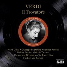Maria Callas: Verdi: Trovatore (Il) (Callas, Di Stefano, Karajan) (1956)