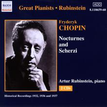 Arthur Rubinstein: Nocturne No. 1 in B flat minor, Op. 9, No. 1: Nocturne No. 2 in E flat major, Op. 9, No. 2