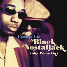 Camp Lo feat. RUN and Kid Capri: Black Nostaljack (Aka Come On) [Kid Capri Mix Tape Remix] (Acappella)