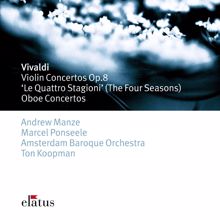 Ton Koopman, Marcel Ponseele: Vivaldi: Oboe Concerto in A Minor, RV 461: II. Larghetto