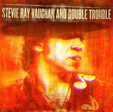 Stevie Ray Vaughan & Double Trouble: Live At Montreux 1982 & 1985