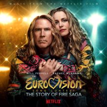 Various Artists: Eurovision Song Contest: The Story of Fire Saga (Music from the Netflix Film)