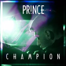 Prince: Champion