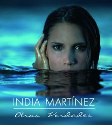 India Martínez: Otras Verdades